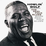 Howlin' Wolf - The Real Folk Blues / More Real Folk Blues '2002