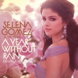 Selena Gomez & The Scene - A Year Without Rain '2010