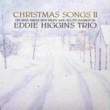 Eddie Higgins Trio - Christmas Songs Il '2006