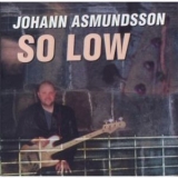 Johann Asmundsson - So Low '2001