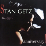 Stan Getz - Anniversary '1989