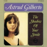 Astrud Gilberto - The Shadow Of Your Smile '1965