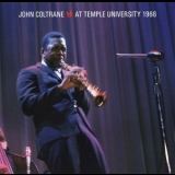 John Coltrane - At Temple University 1966 (2010 Rermaster) '1966