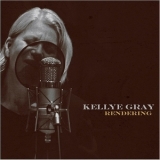 Kellye Gray - Rendering (CD2) '2017