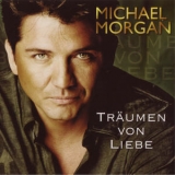 Michael Morgan - Trдumen Von Liebe '2008
