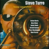 Steve Turre - Keep Searchi '2006 - Album