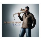 Everette Harp - My Inspiration '2007