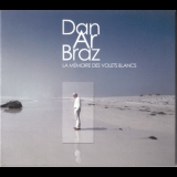 Dan Ar Braz - La Memoire Des Volets Blancs '2001 - Album