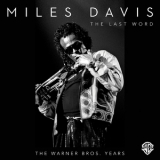 Miles Davis - The Last Word: The Warner Bros. Years, Part 1 '2015