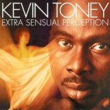 Kevin Toney - Extra Sensual Perception '1999
