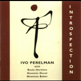 Ivo Perelman - Introspection '2005