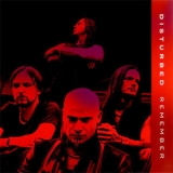 Disturbed - Remember (single) '2002