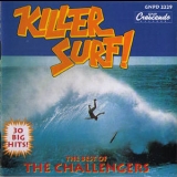 The Challengers - Killer Surf - The Best Of '1994 - Album