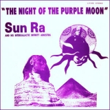 Sun Ra - The Night Of The Purple Moon '1972