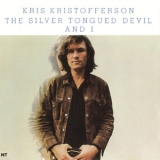 Kris Kristofferson - The Silver Tongued Devil And I '1971