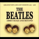 The Beatles - The Lost Abbey Road Tapes 1962-'64 (CD1) '2016