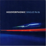 Hooverphonic - Singles 96-06 '2006 - Album