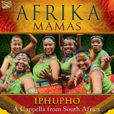 Afrika Mamas - Iphupho '2018