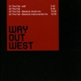 Way Out West - The Fall (Promo) '2000