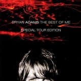 Bryan Adams - The Best Of Me '1999