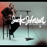 Jack Johnson - Sleep Through The Static '2008