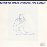 Jethro Tull - Repeat - The Best Of Jethro Tull - Vol. II '1989