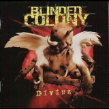 Blinded Colony - Divine '2003 - Album