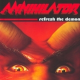 Annihilator - Refresh the Demon '1996