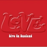 Love - Live In England  '1970