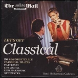 Royal Philarmonic Orchestra - Let's Get Classical '1997 - Album