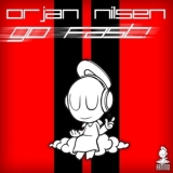 Orjan Nilsen - Go Fast! '2011