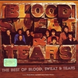 Blood, Sweat & Tears - The Best Of Blood, Sweat & Tears '2004