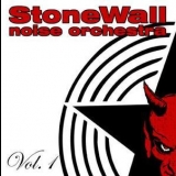 StoneWall Noise Orchestra - Vol. 1 '2005