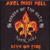 Axel Rudi Pell - Live On Fire (2CD) '2013