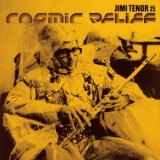 Jimi Tenor - Cosmic Relief '2001