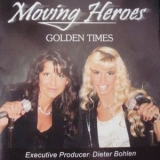Moving Heroes - Golden Times '2007