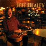 Jeff Healey - Among Friends '2002 - Album