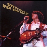 The Steve Miller Band - Fly Like An Eagle - 30th Anniversary '2006 - Album