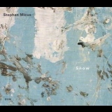 Stephan Micus - Snow '2008 - Album