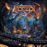 Accept - The Rise Of Chaos '2017
