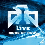 Live - Birds Of Pray '2007
