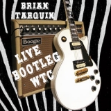 Brian Tarquin - Brian Tarquin Live Bootleg WTC '2015