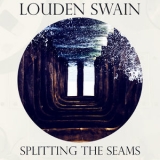 Louden Swain - Splitting The Seams '2018
