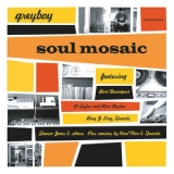 Greyboy - Soul Mosaic '2000