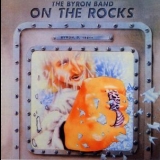 The Byron Band - On The Rocks '1981