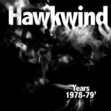 Hawkwind - Hawkwind Years 1978-1979 '2012