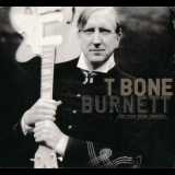 T-bone Burnett - The True False Identity '2006