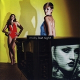  Moby - Last Night Remixed '2008