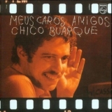 Chico Buarque - Meus Caros Amigos '1976
