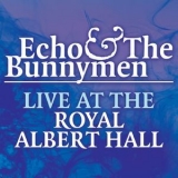 Echo & The Bunnymen - Live At The Royal Albert Hall '2009